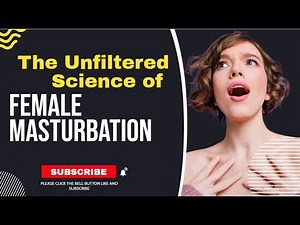 The Pleasure Principle: The Unfiltered Science of Female Masturbation | The Apex Mind