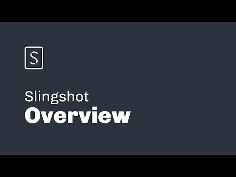 Slingshot: Software overview