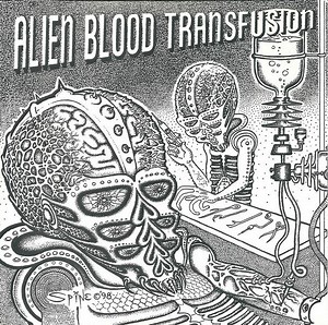 Alien Blood Transfusion – Alien Blood Transfusion (1998, Vinyl)