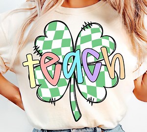 Teach St Patrick's Day PNG, Teaching Png, Sublimation Download, St Patty's Day Png, Checker, Lucky, Shamrock, March, Green, Holiday, Preppy - Etsy