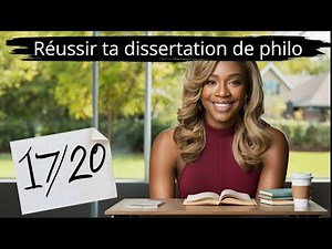 Comment réussir ta dissertation de philo facilement !