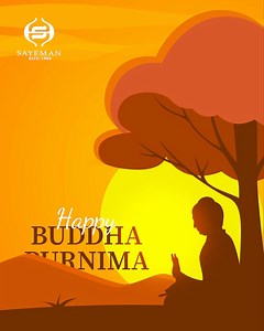 20K views · 40 reactions | Happy Buddha Purnima from Sayeman!  Celebrating the wisdom, peace, and compassion of Lord Buddha. May his teachings inspire us all. #BuddhaPurnima #Sayeman #peace | Sayeman Heritage | Facebook
