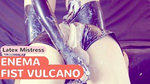 Extreme Female Domination Fluid Clyster Completes In Fisting Vulcano | Anybunny.org