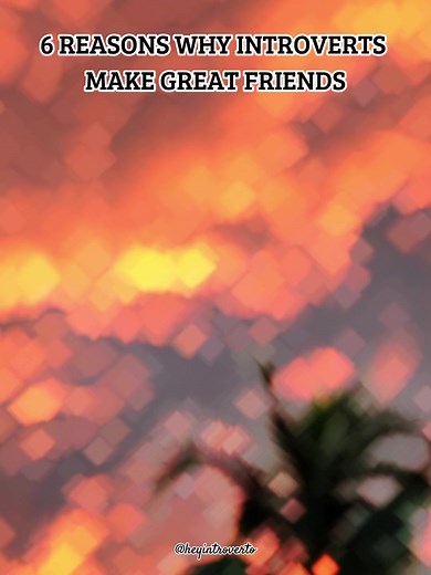 6 Reasons why Introverts make great friends. #introvertbelike #introvertquotes #introvert #heyintrovert #introvertproblems #LabanLang #introvertlife #introvertmemes