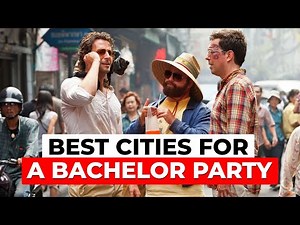 Top 10 Cities for a Bachelor Party + A Selection of Films for Inspiration!