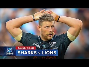 Sharks v Lions | Super Rugby 2019 Rd 15 Highlights