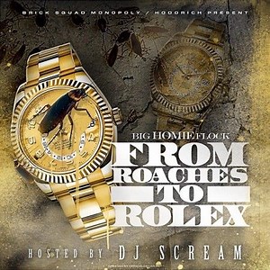 From Roaches To Rolex