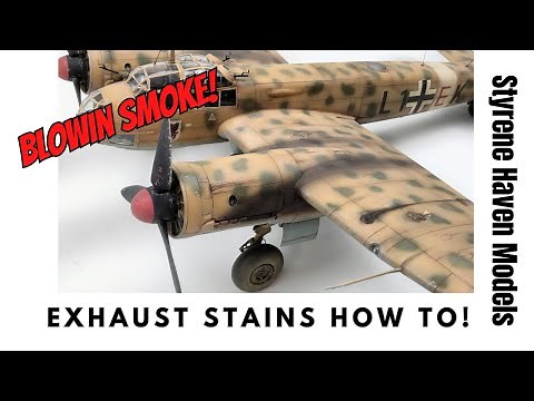 How To Do Exhaust Stains On Scale Model Aircraft! | Weathering Tutorial | The "Exhaustive" Video...