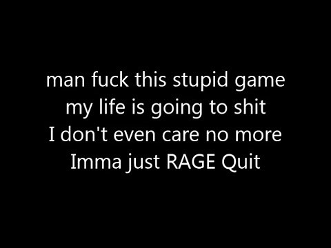 Rage Quit! Rap Battle!! LYRICS