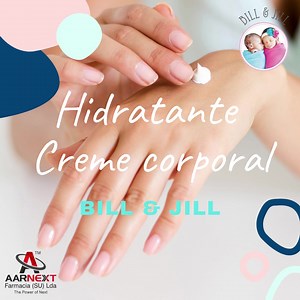 Bill & Jill Creme Hidratante ✨👌 #AARNEXT_ANGOLA | Aarnext Farmácia- Depósito de Medicamentos