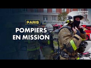 Incendies, urgences, sauvetages : les pompiers parisiens en alerte | Brigades d'élite