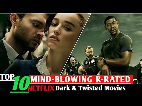 Top 10 Must-Watch R Rated Thriller Movies on Netflix | Best Rated
