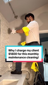 Why I Charge $1800 for Monthly Maintenance Cleaning
