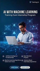 Training Cum Internship | AI with Machine Learning