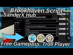 Brookhaven Script SanderX Hub | Unlock All Gamepasses, Troll Players | PASTEBIN | Executor