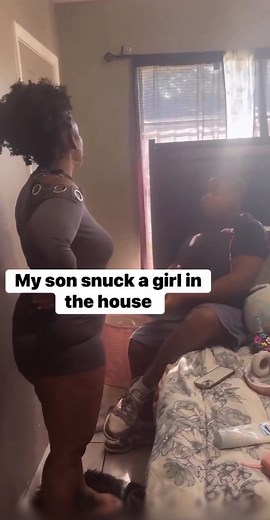 Son Caught Sneaking Girl Into House