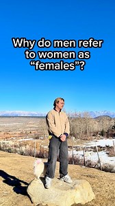 Why do men refer to women as “FEMALES”? | Cherdleys