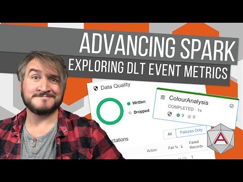 Advancing Spark - Exploring DLT Event Metrics