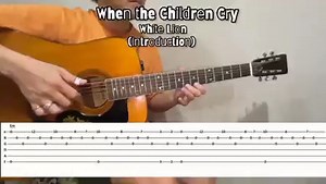 4.3K views · 197 reactions | When the Children Cry - White Lion (Introduction) #whitelion #whenthechildrencry #guitarlessons #guitartutorial #guitartabs | Dunel Melicor | Facebook