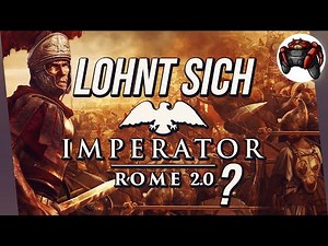 Sollte man sich Imperator: Rome mit 2.0 endlich kaufen? Meine Meiung zu Imperator: Rome 2.0
