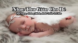 Nhạc cổ điển Mozart Beethoven ♫ Nhạc cho bé ngủ ngon ♫ Bé phát triển trí thông minh | Nano Curcumin Sleeping Mask Gel