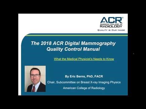 ACR Digital Mammography QC Manual Webinar for Medical Physicists