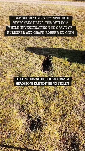 I captured some very relatable, specific evidence, while using the Ovilus 5, investigating the grave of murd3rer and grave robber Ed Gein. #paranormalactivity #ghosthunting #paranormal #haunted #edgein #truecrime #serialkiller #truecrimeaddict #ovilus5 #inthepresenceofothers | In the Presence of Others Paranormal