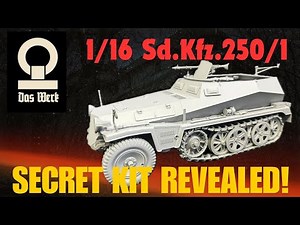 SECRET MODEL KIT REVEAL , 1/16 scale Das Werk Sd.Kfz.250/1 German WWII Halftrack.