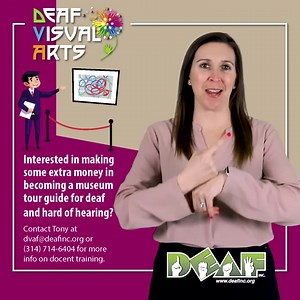 MISSOURI ONLY: We're looking for deaf and hard of hearing individuals to become tour guide at museums. Are you interested in making some money on the side? We will be providing free training. Contact Tony at dvaf@deafinc.org or call (314) 714-6404. | DEAF Inc.