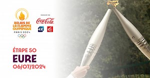 Olympic Torch Relay | Stage 50 - Eure | Olympic Games Paris 2024