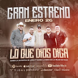 LO QUE DIOS DIGA 🙏🏽💯 26•01•24 La Indicada La Mejor De Maza Banda La Auténtica De Jerez | Banda La Auténtica De Jerez