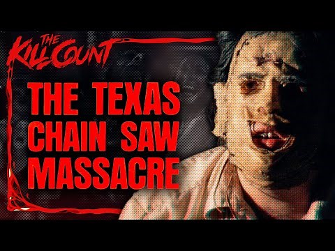 The Texas Chain Saw Massacre (1974) KILL COUNT