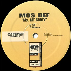 Mos Def - Ms. Fat Booty / Do It Now / Mathematics