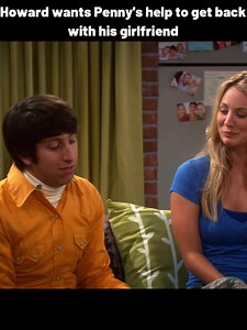 2.8K views · 60 reactions | Howard wants Penny's help to get back with his girlfriend The Big Bang Theory  #thebigbangtheory #penny #tbbt #sitcom #comedy #kaleycuoco | The Big Bang Theory Fans Club | Facebook