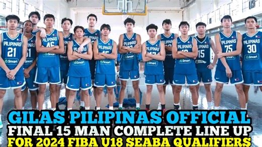 2K views · 53 reactions | GILAS PLIPINAS U18 OFFCIAL & FINAL 15 MAN COMPLETE LINE UP FOR 2024 FIBA U18 ASIA CUP SEABA QUALIFIERS | GILAS UPDATES #gilaspilipinas #officiallineup #FIBAU18ASIACUP #FIBAU18SEABA #GILASUPDATES #GILASNEWS #gilasupdate #GILASU18 #gilasbasketball | JerAve 24 | Facebook