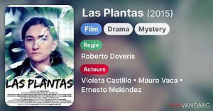 Las Plantas (2015)