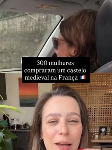 300 mulheres compram castelo medieval na França — retiro feminino exclusivo