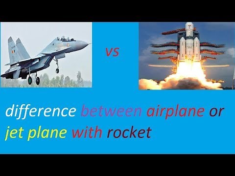 how is a rocket different from the aeroplane? rocket engine vs jet engine
