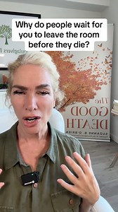 40K views · 188 reactions | Have you ever known someone who waited until you left the room to take their last breath? Why do you think that happens? #FearOfDeath #EndOfLifeCare #SacredPassing | Suzanne B O'Brien | Facebook