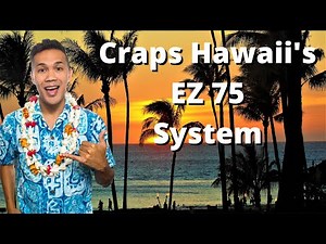 Craps Betting Strategy by Mel of Craps Hawaii - EZ 75