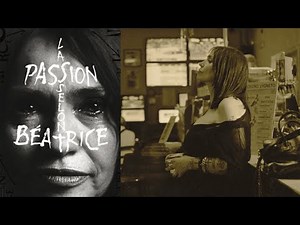La Passion selon Béatrice Bande annonce VF 2024 Trailer VF Béatrice dalle