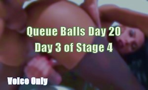 Voice Only Queue Balls Day 20 - Day 3 Of Stage 4