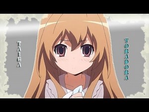 AMV - Toradora Taiga Aisaka