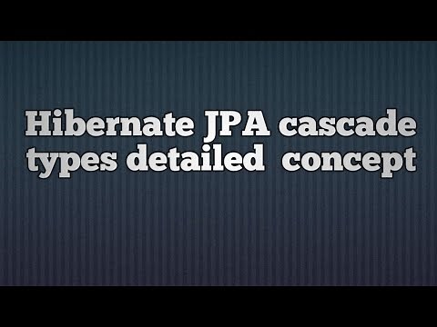 JPA Cascade Types