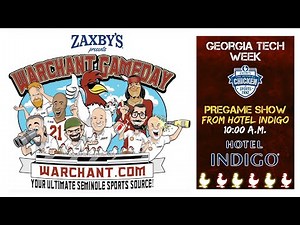 FSU Football LIVE Pregame Show | Zaxby's Warchant GameDay | FSU Georgia Tech Preview | Warchant TV