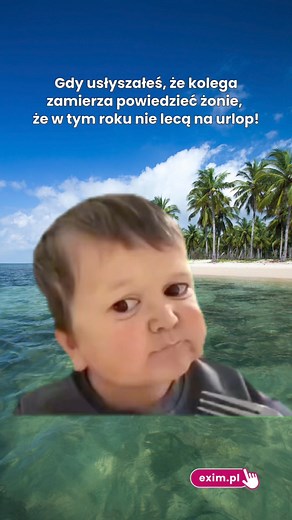 Uprzedzisz go, że nie warto ryzykować? Lepiej wejść na exim.pl i zarezerwować wakajki 😎 #travelmemes #eximpl #EXIMtours | EXIM tours Polska