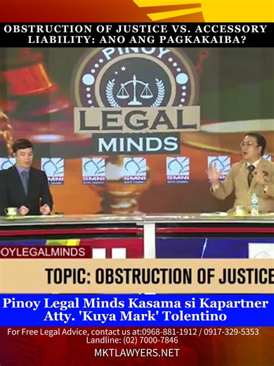 OBSTRUCTION OF JUSTICE VS. ACCESSORY LIABILITY: ANO ANG PAGKAKAIBA? Pinoy Legal Minds Kasama sina Kapartner Atty. 'Kuya Mark' Tolentino at Carlo Dela Peña | October 18, 2025 📍 Visit us: www.mktlawyers.net 📞 For Free Legal Advice, contact us at: 📱 0968-881-1912 / 0917-329-5353 ☎️ Landline: (02) 7000-7846 #KuyaMarkTolentino #PinoyLegalMinds | Atty. Mark Tolentino