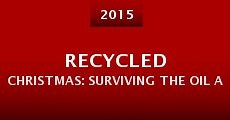 Recycled Christmas: Surviving the Oil Apocalypse (2015)  - Ver Película Completa en Español - FULLTV