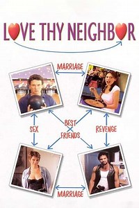 Love Thy Neighbor (2003) - Movie