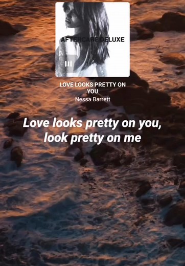 Nessa Barrett: Love Looks Pretty On You Lyrics